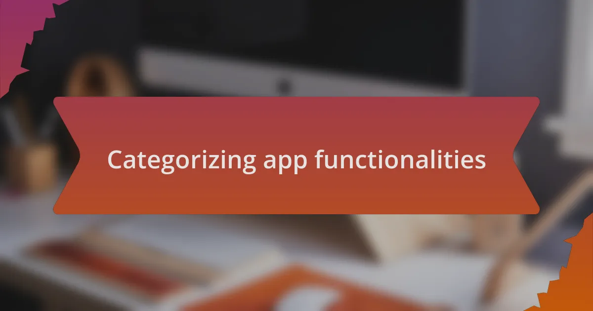 Categorizing app functionalities