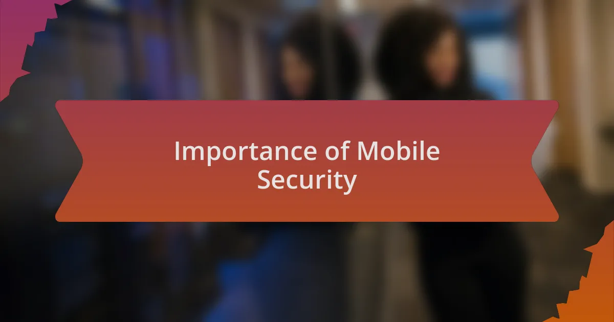 Importance of Mobile Security