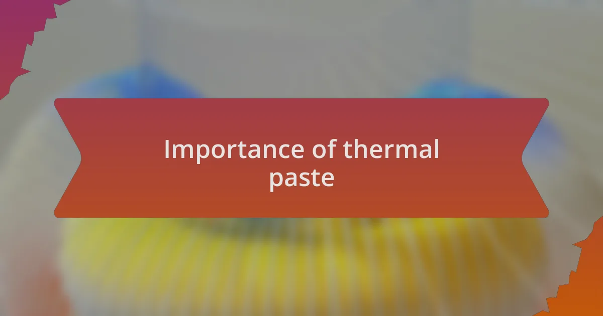 Importance of thermal paste