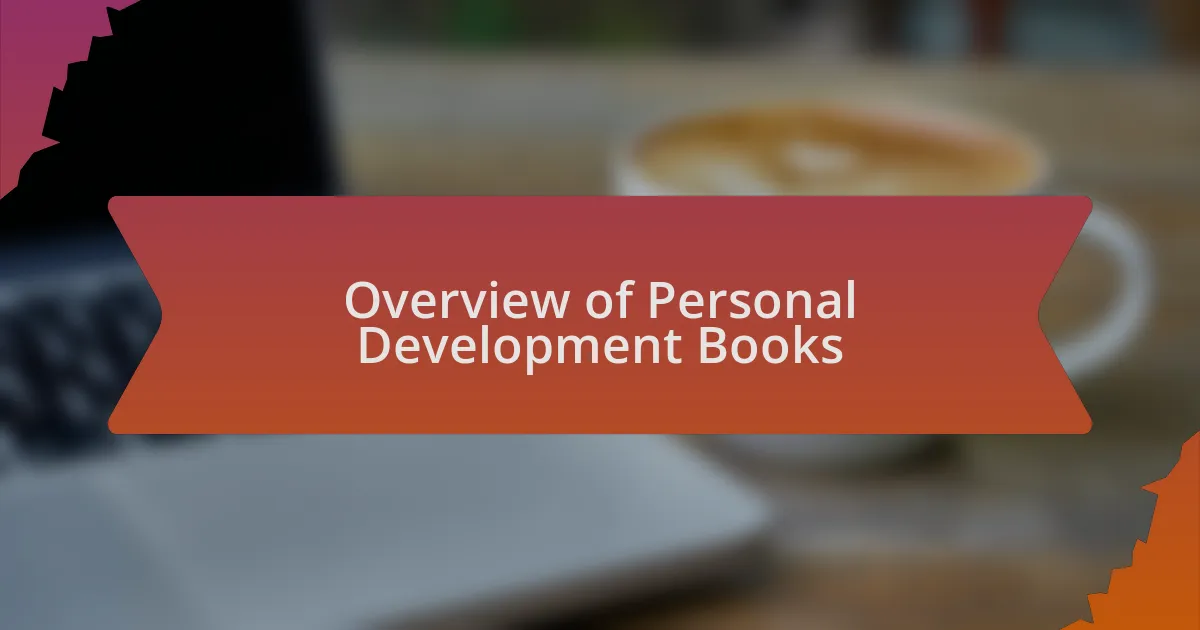 Overview of Personal Development Books