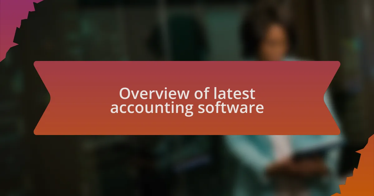 Overview of latest accounting software