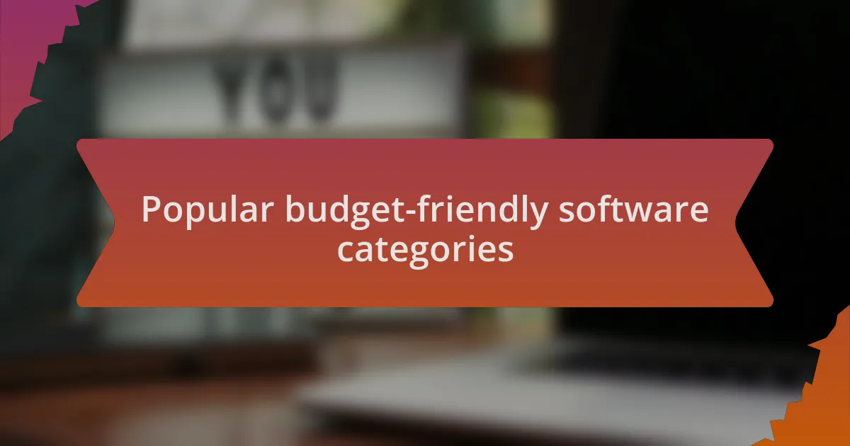 Popular budget-friendly software categories
