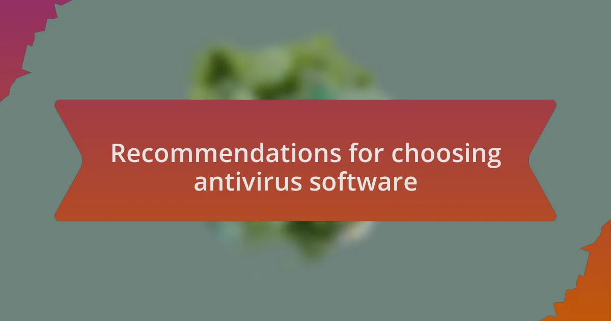 Recommendations for choosing antivirus software